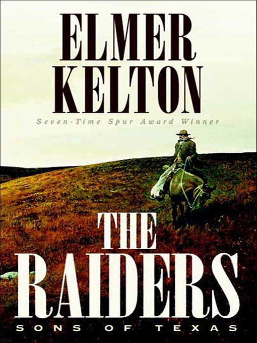Title details for The Raiders by Elmer Kelton - Available